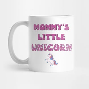Mommy's Little Unicorn - rainbow and unicorn letters cute pink design Mug